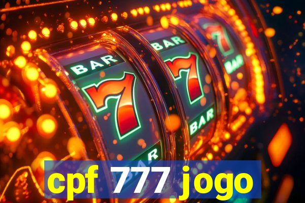 cpf 777 jogo